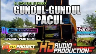 dj gundul gundul pacul slow bass glerr hd audio production ii 69 project ii risky irvan n 