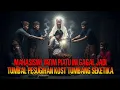 Lagu MAHASISWI YATIM PIATU INI GAGAL JADI TUMBAL PESUGIHAN KOST TUMBANG SEKETIKA