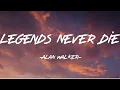 Download Lagu Alan Walker- Legends Never Die [Lyrics]