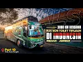 Download Lagu EP. 31 : [100 JAM++] Menaklukan Rute Bus Terjauh di Indonesia | Bus ALS Medan - Jember (PART 10)