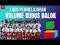 Download Lagu Lagu Volume Kubus Balok || Lagu Pembelajaran Matematika Kelas 5 SD
