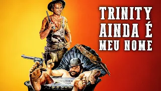 Trinity Ainda é Meu Nome | Terence Hill | Bud Spencer | FAROESTE DUBLADO HD