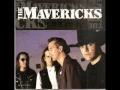 Download Lagu The Mavericks  ~ Excuse Me (I Think I've Got A Heartache)