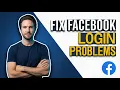 How To Fix Facebook Login Problems 2026 Easy Guide