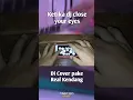 Download Lagu Close your eyes  X real kendang