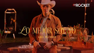 Lo Mejor Soy Yo -  Luis Alfonso | Video Lyric