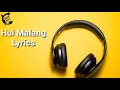 Hui Malang(Lyrics)-Asees Kaur,Ved Sharma,Aditya Roy Kapoor,Disha patani & Kunal Kemmi