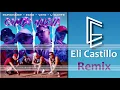 Eli castillo (Remix) PAPICHAMP ECKO BLUNTED VATO L-GANTE - COMBI NUEVA