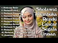 Lagu KUMPULAN SHOLAWAT PEMBUKA KEBERKAHAN | SHOLAWAT JIBRIL PEMBUKA REZEKI, YA AYYUHAN NABI, NARIYAH