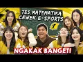Lagu NGAKAK! TES MATEMATIKA CEWEK-CEWEK ESPORT! FT. BA ONIC (VIOR, KAYES, VONNY, GEBI, DLL)