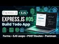 Express js Build a Todo with EJS Forms Routes Postman Real response Examples