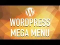 How to Create a WordPress Mega Menu from Scratch - Part 1