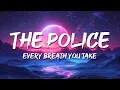 Download Lagu The Police - Every Breath You Take (Lyrics)