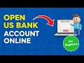 How to Open US Bank Account Online Step by Step Tutorial for Beginners