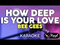 Download Lagu How Deep Is Your Love - Bee Gees (KARAOKE VERSION)