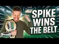 Spike s Viral Phillies Rant Lands Him The Belt