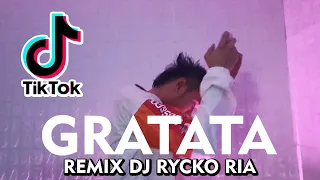 Download GRATATA [ REMIX BY RR-RYCKO RIA ] MP3