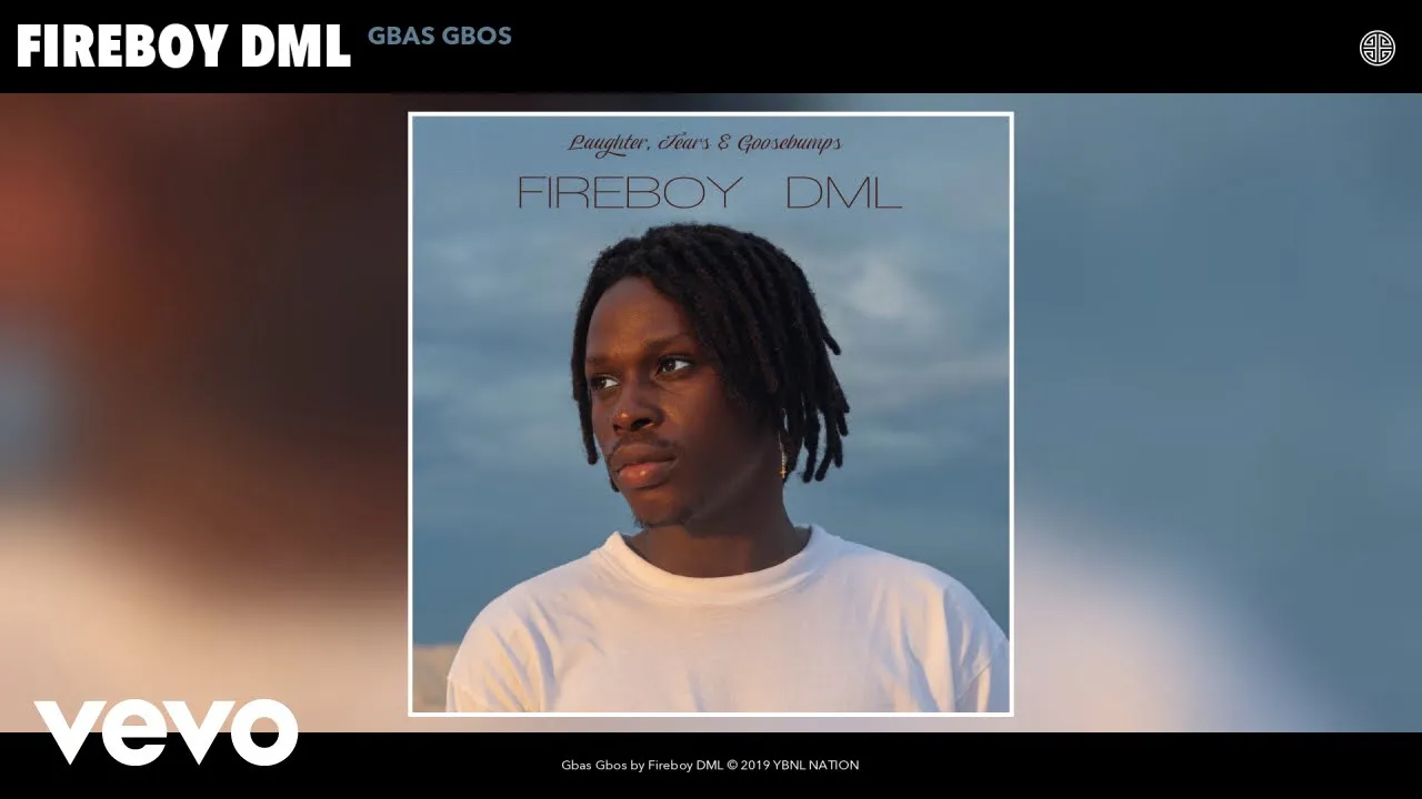 Fireboy DML - Gbas Gbos (Audio)