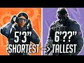 Rainbow Six Siege ALL OPERATOR HEIGHTS From Shortest To Tallest