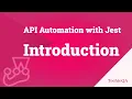 API Automation with JestJS - Introduction and Installation