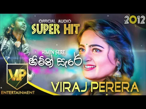 Download MP3 Himin Sare (හිමින් සැරේ) - Viraj Perera [Official Audio]