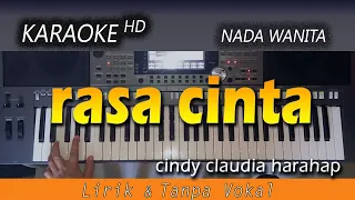 Download RASA CINTA - Cindy Claudia Harahap | KARAOKE HD Nada Wanita MP3