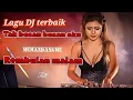 Lagu Lagu DJ terbaik sepanjang masa