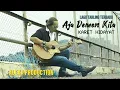 Lagu AJA DEMEN KITA - KARET HIDAYAT