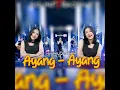 Ayang Ayang - Sasya Arkhisna