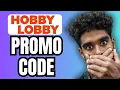 Hobby Lobby Promo Code Best Discount Code for Hobby Lobby Best Deals Coupons