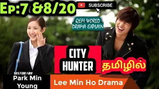 city hunter korean drama ep 7 u0026 8 in tamil explanation world drama explain