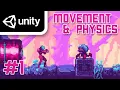 Unity 2D Tutorial - Input Movement and Physics Episode 1