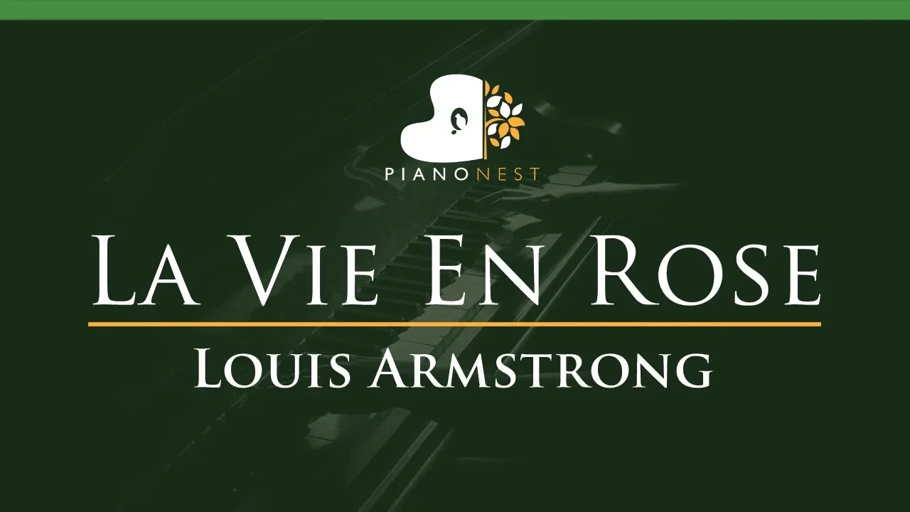 Louis Armstrong - La Vie En Rose - LOWER Key (Piano Karaoke / Sing Along) Louis Armstrong - La Vie En Rose - LOWER Key (Piano Karaoke / Sing Along)