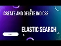 How to index in elasticsearch - 2022