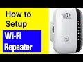 How to Setup WIFI Repeater | How to setup wifi extender