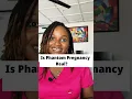 What is Phantom Pregnancy