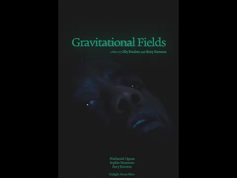 Gravitational Fields | Official Trailer [HD]
