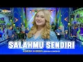 Download Lagu SALAHMU SENDIRI - Almera Sabrina OM NIRWANA COMEBACK