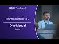 Reintroduction to C - Olve Maudal