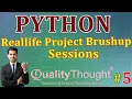 Control Flow Reallife Project Brushup Sessions Python Tutorial for Beginners Quality Thought