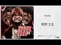 Toosii - Rip 2 0