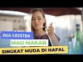 Download Lagu Doa Kristen Mau Makan