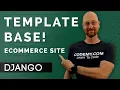 Template Out The Website - Django Wednesdays ECommerce 6