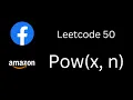 Pow x n Leetcode 50 JAVA