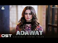 Download Lagu ADAWAT - OST | Music Video | Natasha Baig | Adnan Dhool | ARY MUSIK