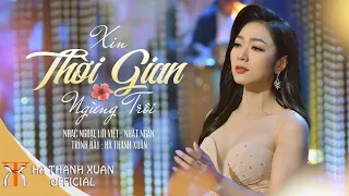 Download HÀ THANH XUÂN - XIN THỜI GIAN NGỪNG TRÔI - Official Music Video MP3