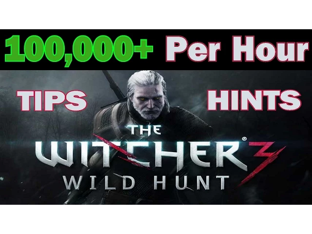 The Witcher 3 - Infinite Money Glitch Unlimited Crowns - Cheat Tips - 100k /hr
