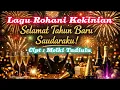Lagu Lagu Rohani  Kekinian || Selamat Tahun Baru Saudaraku
