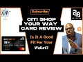 Citi Shop Your Way Card Review