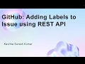 GitHub Adding Labels to Issue using REST API